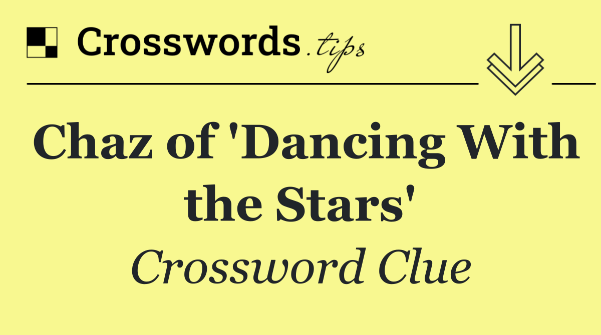 Chaz of 'Dancing With the Stars'