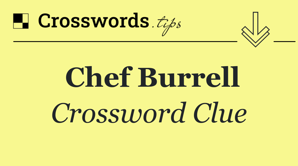 Chef Burrell