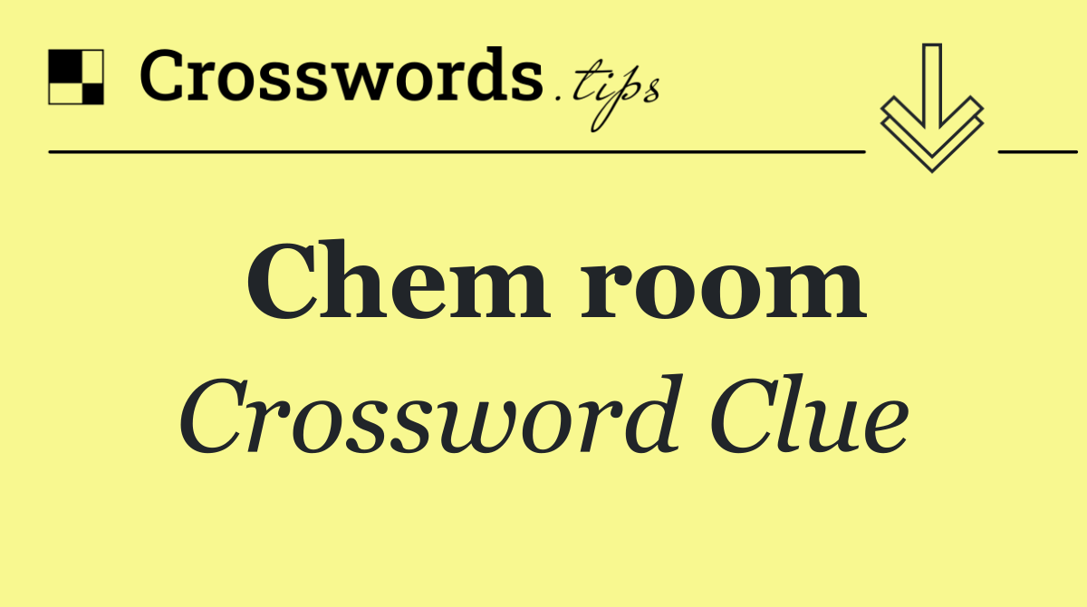 Chem room