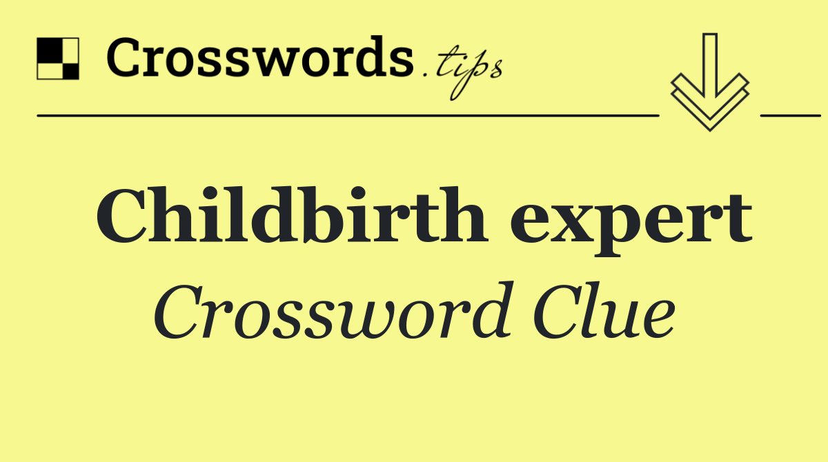 Childbirth expert