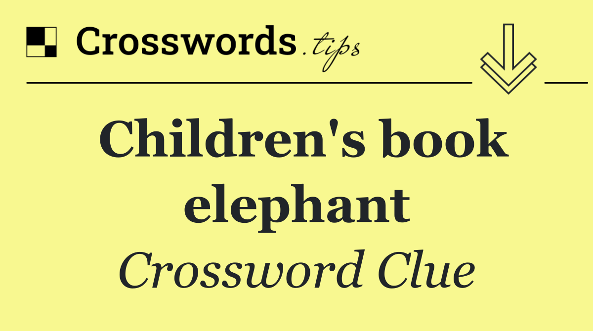 Children's book elephant