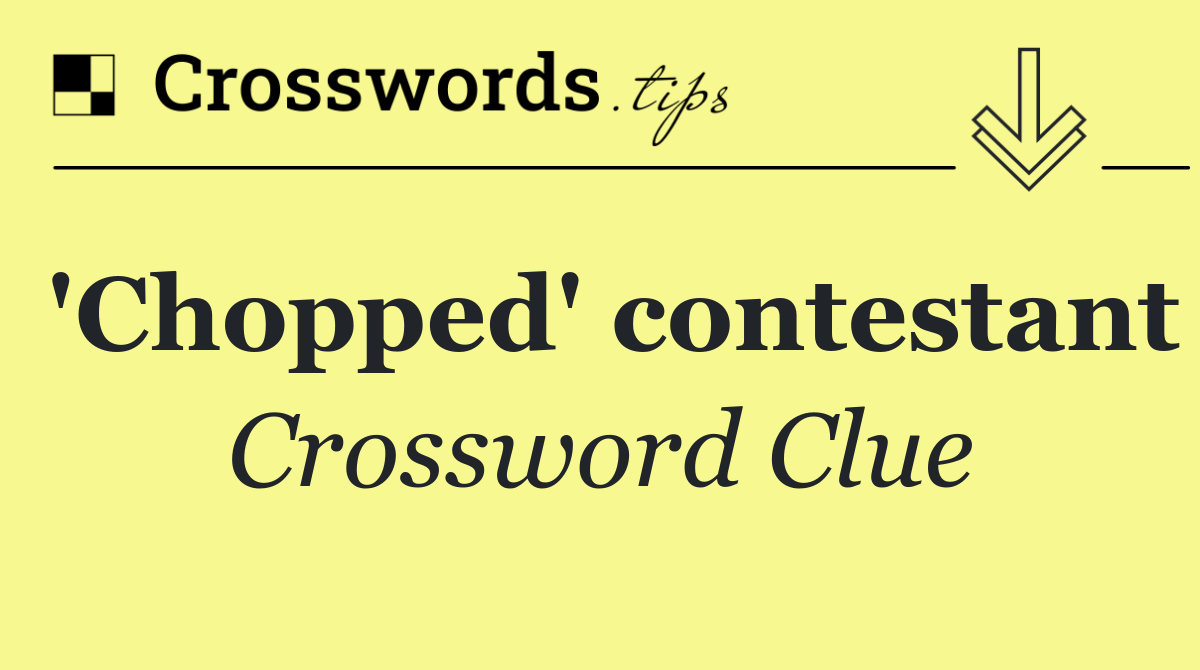 'Chopped' contestant