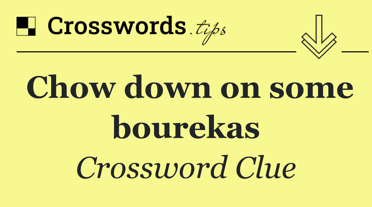 Chow down on some bourekas