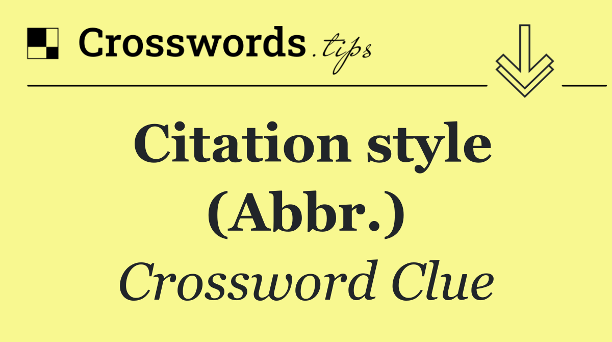 Citation style (Abbr.)