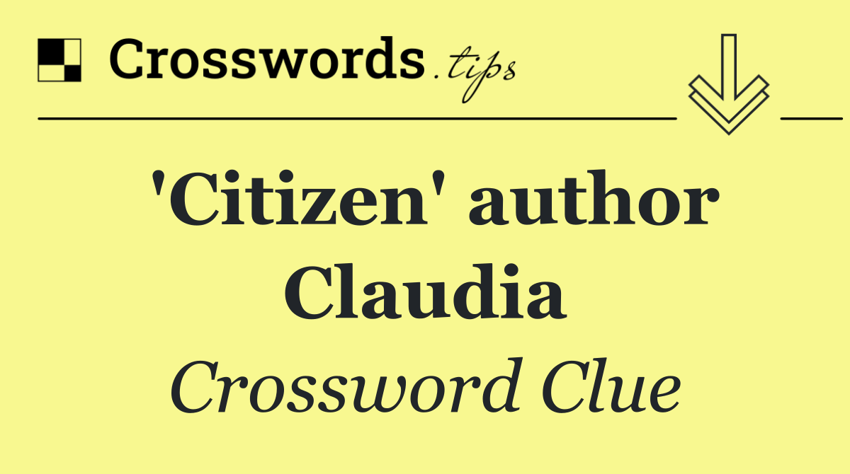 'Citizen' author Claudia