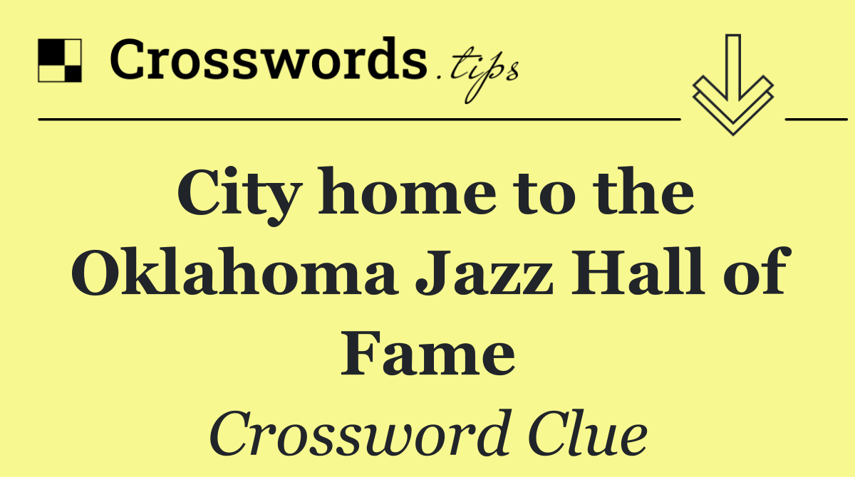 City home to the Oklahoma Jazz Hall of Fame