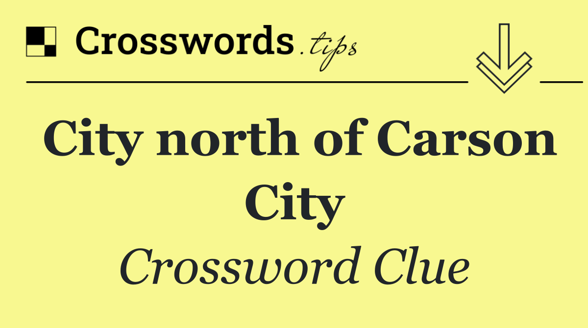 City north of Carson City