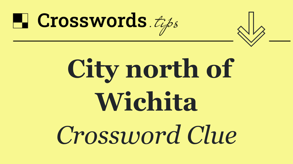 City north of Wichita