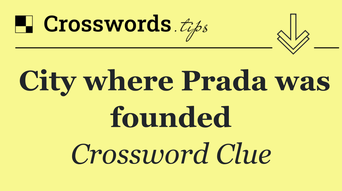 City where Prada was founded