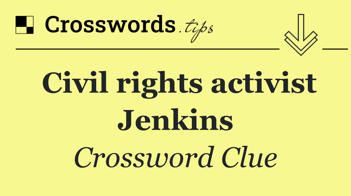 Civil rights activist Jenkins