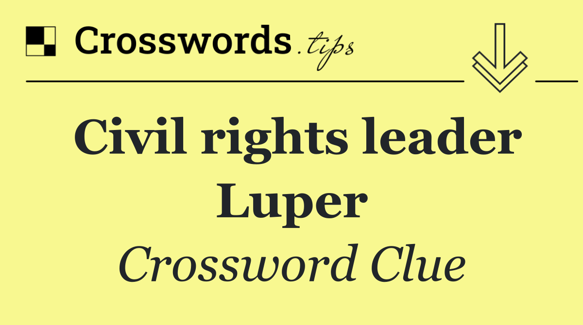 Civil rights leader Luper