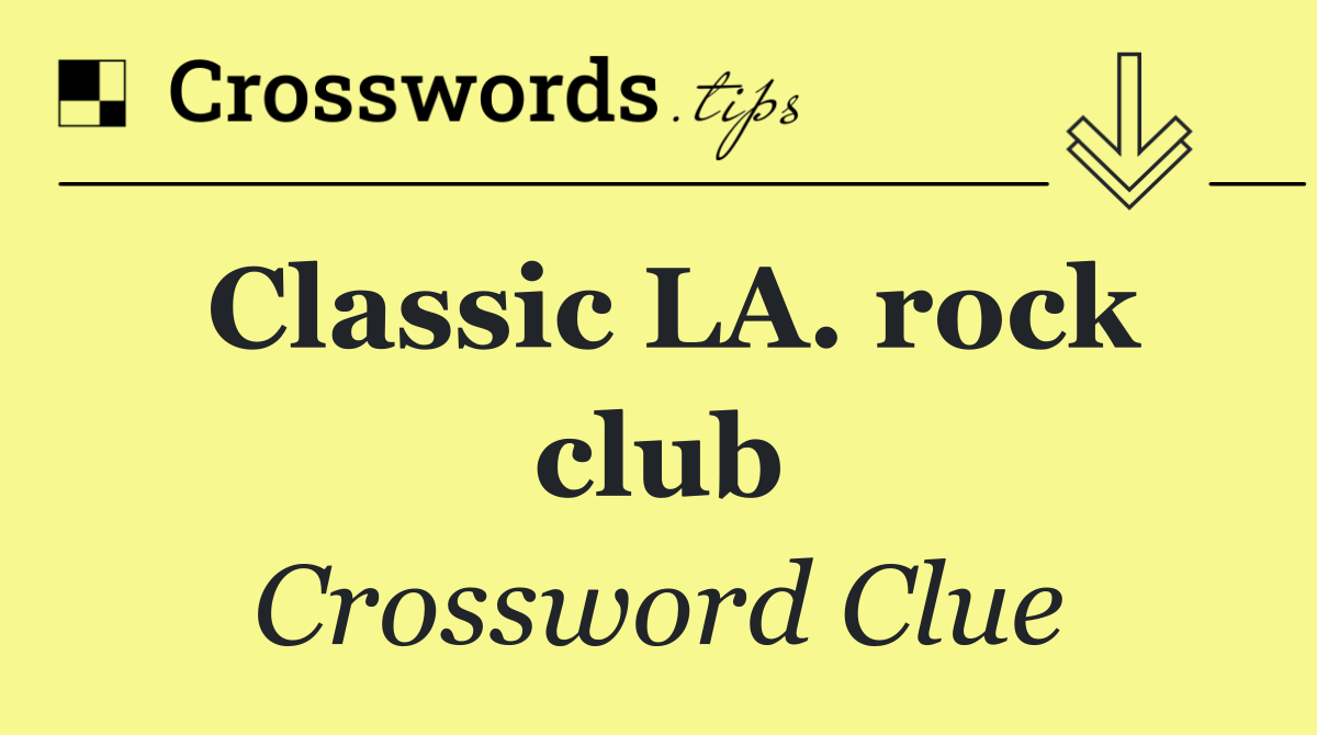 Classic LA. rock club