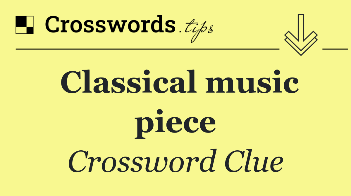Classical music piece