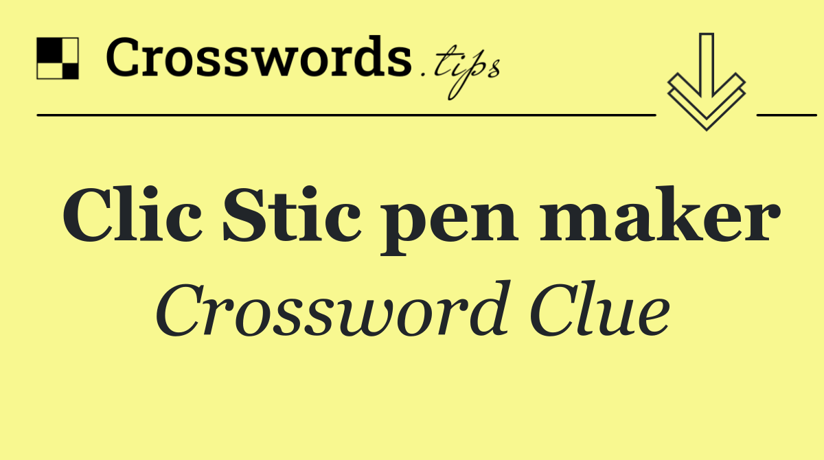 Clic Stic pen maker