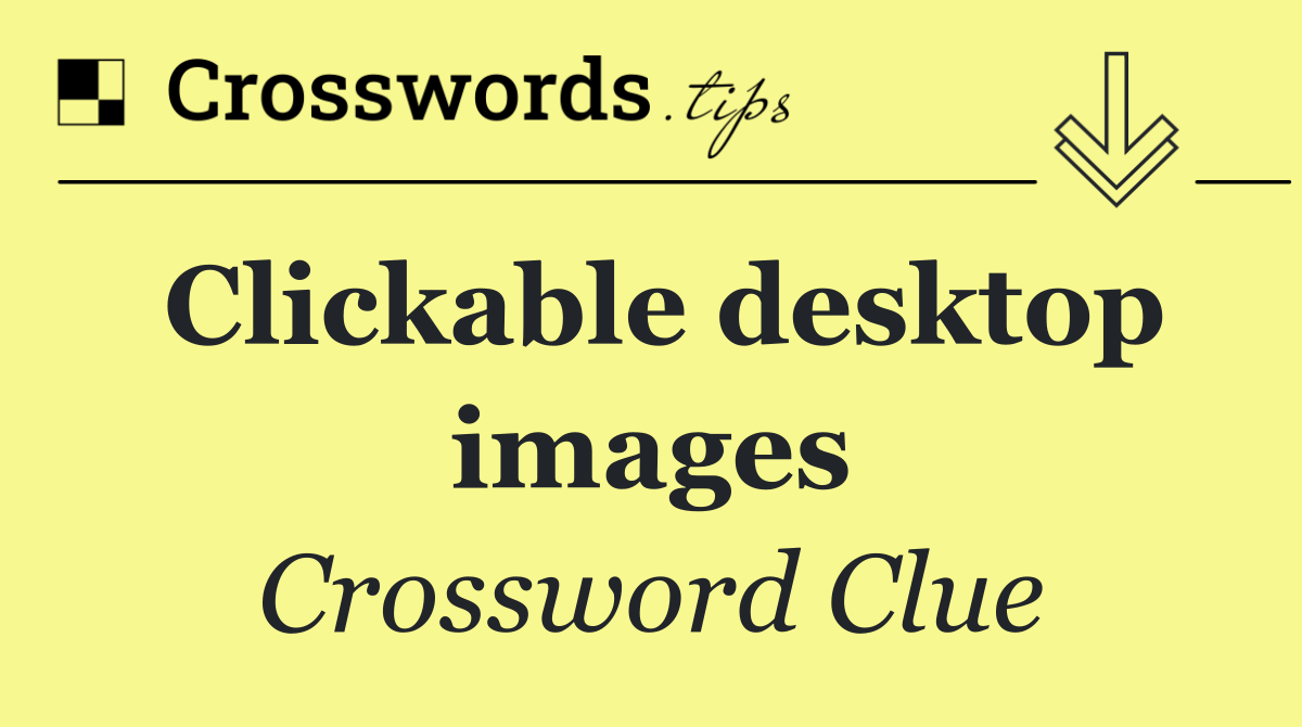 Clickable desktop images