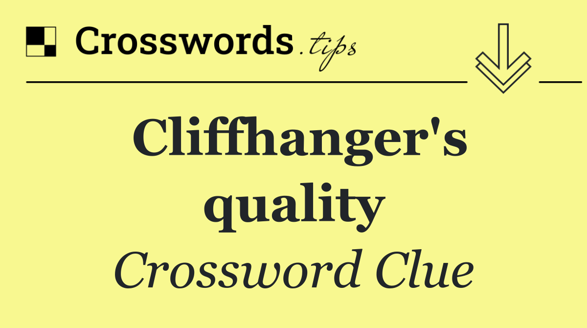 Cliffhanger's quality