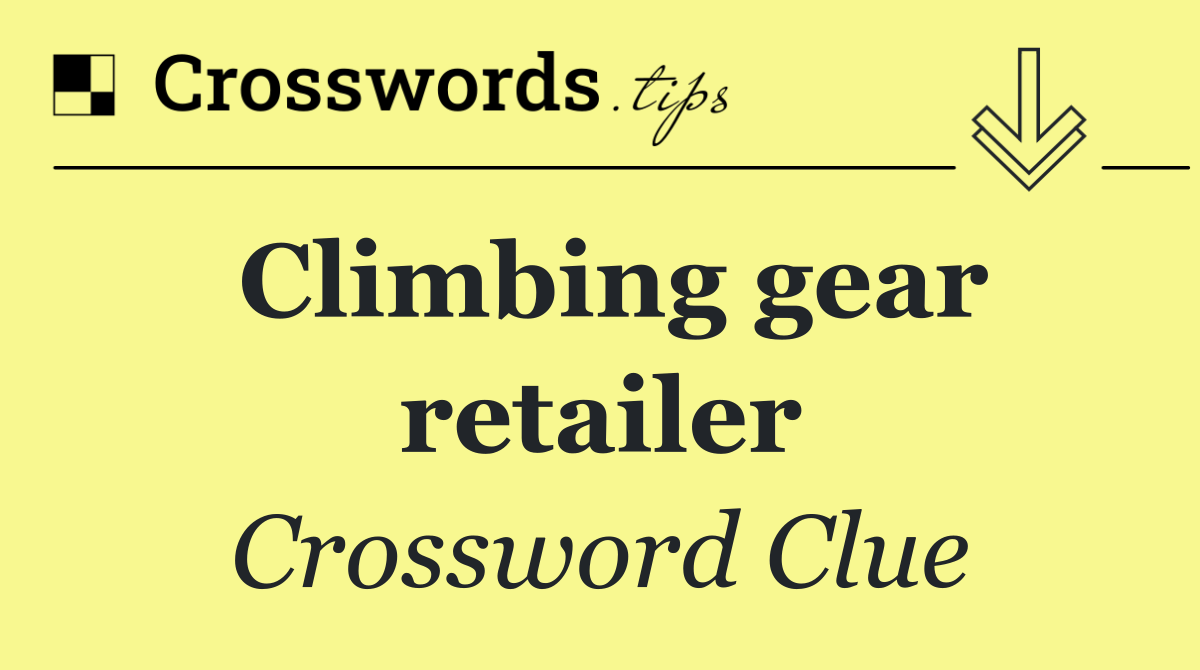 Climbing gear retailer