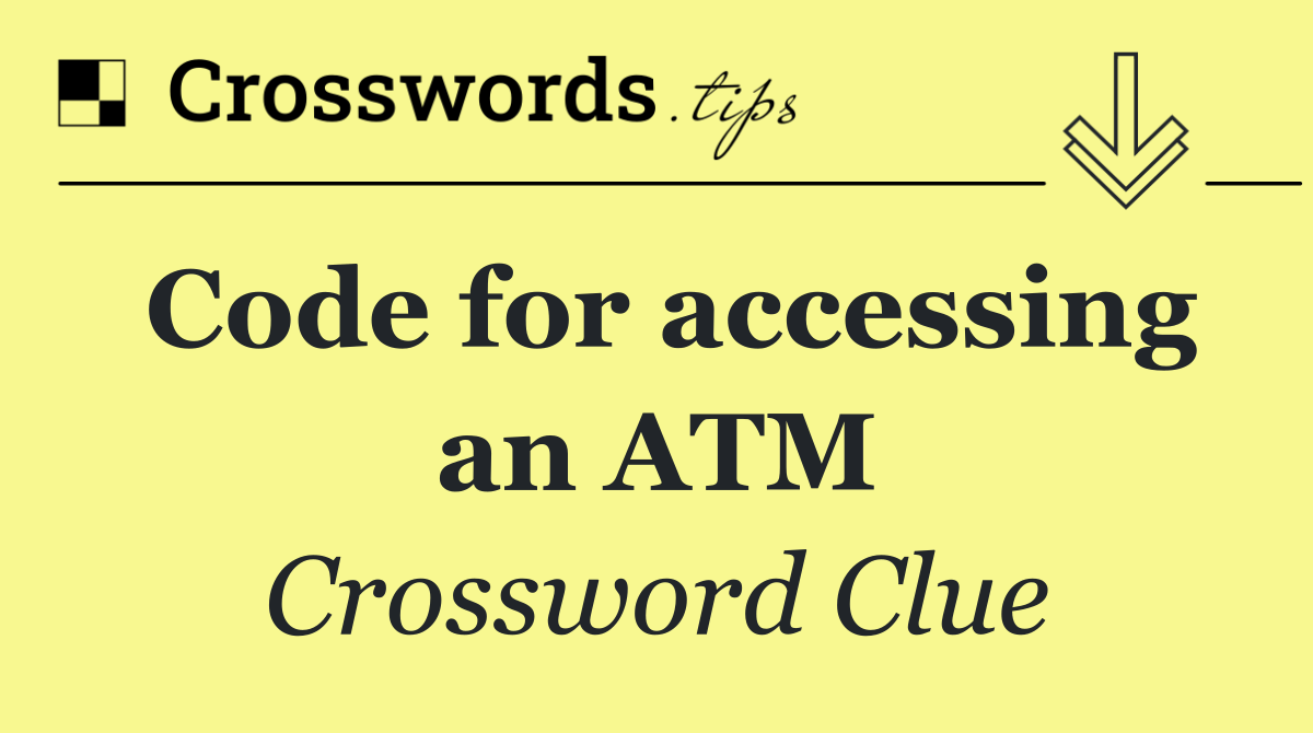 Code for accessing an ATM