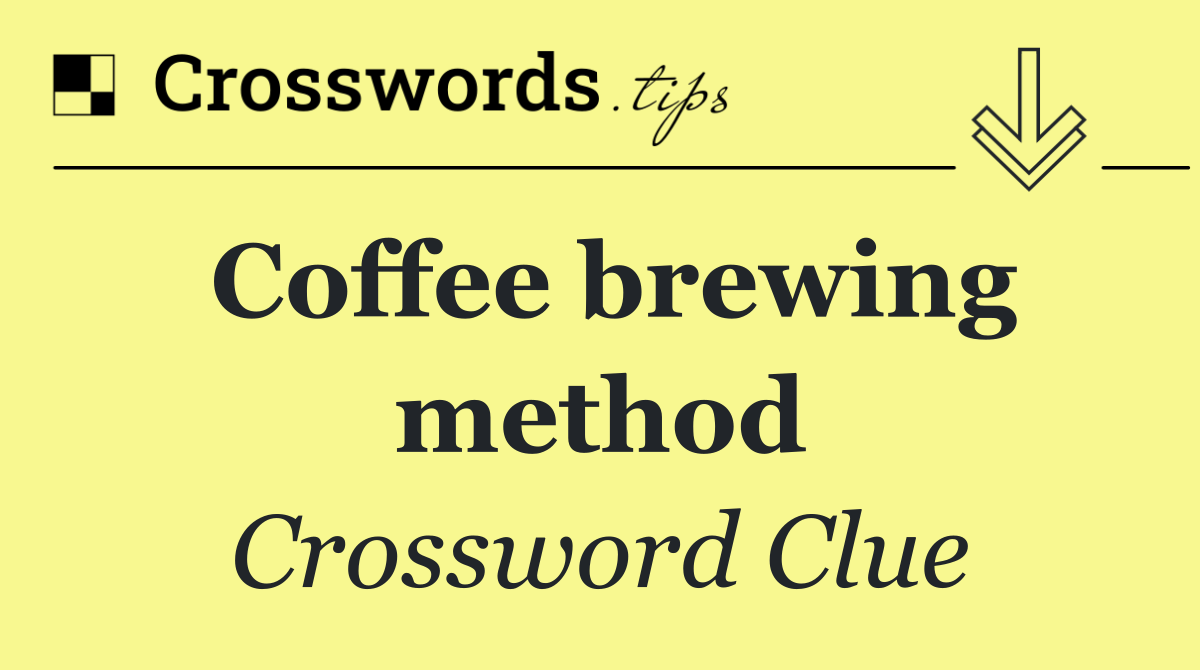 Coffee brewing method