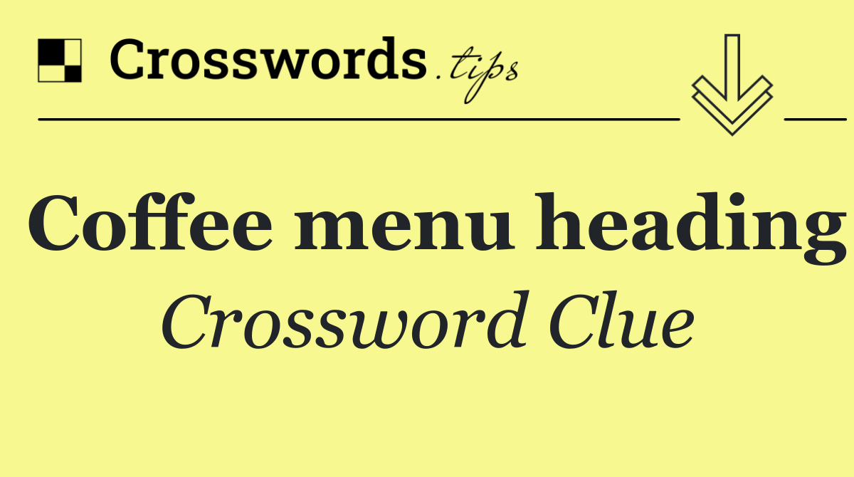 Coffee menu heading