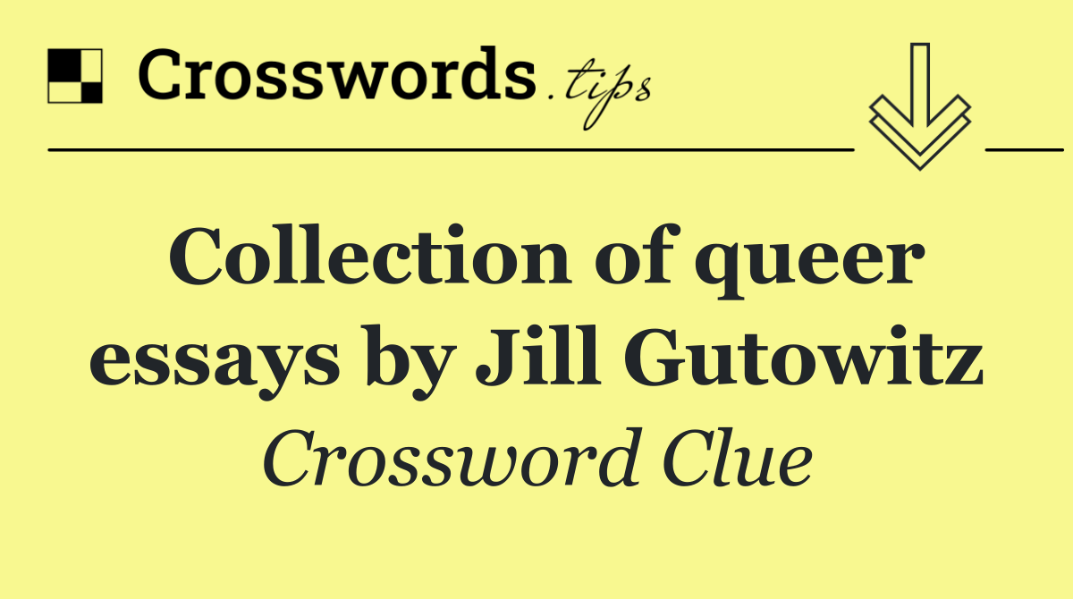 Collection of queer essays by Jill Gutowitz