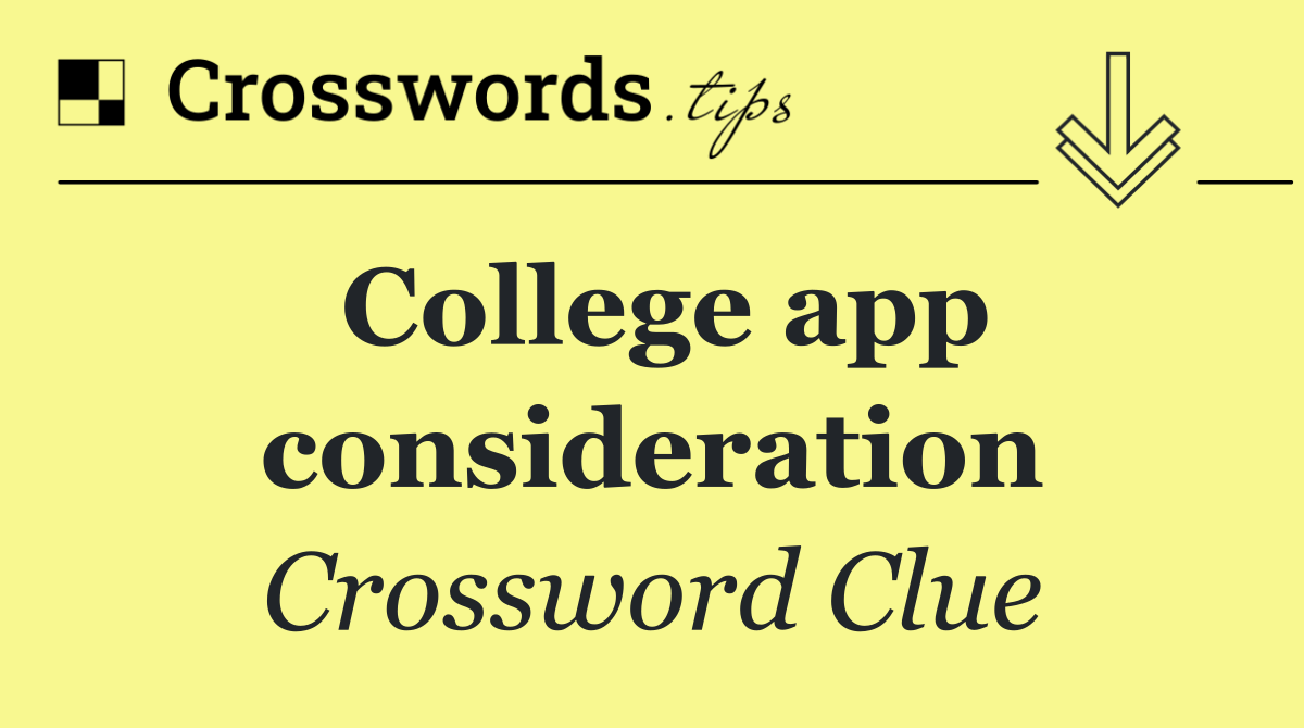 College app consideration