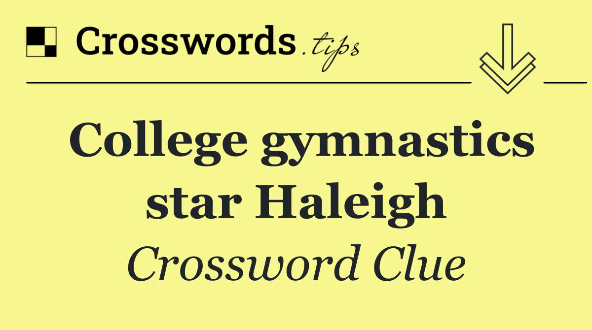 College gymnastics star Haleigh