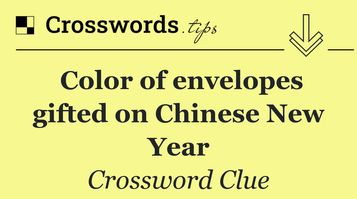 Color of envelopes gifted on Chinese New Year