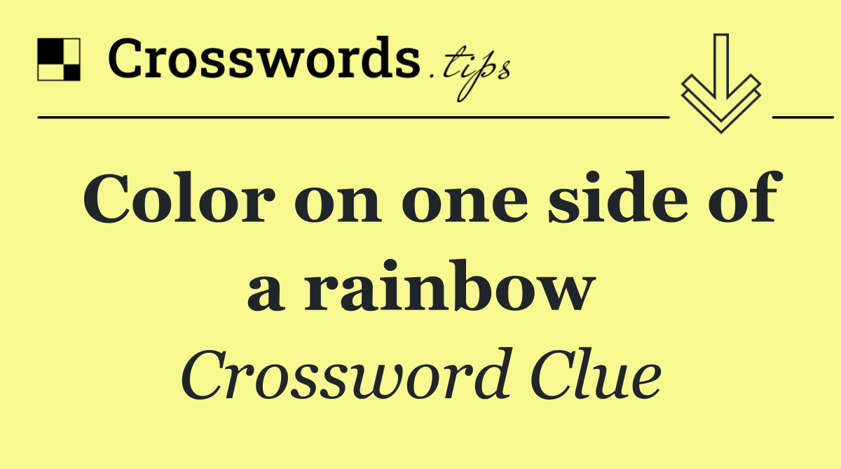 Color on one side of a rainbow