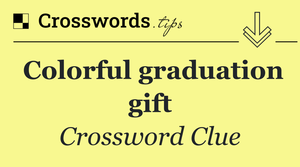 Colorful graduation gift
