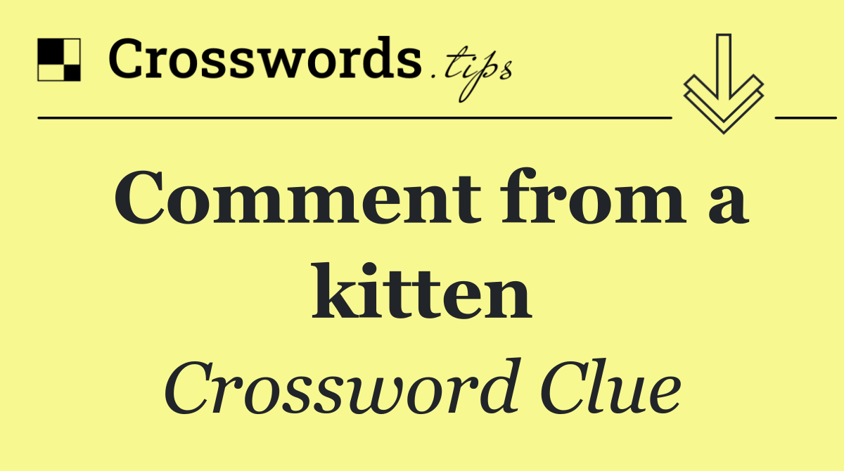 Comment from a kitten