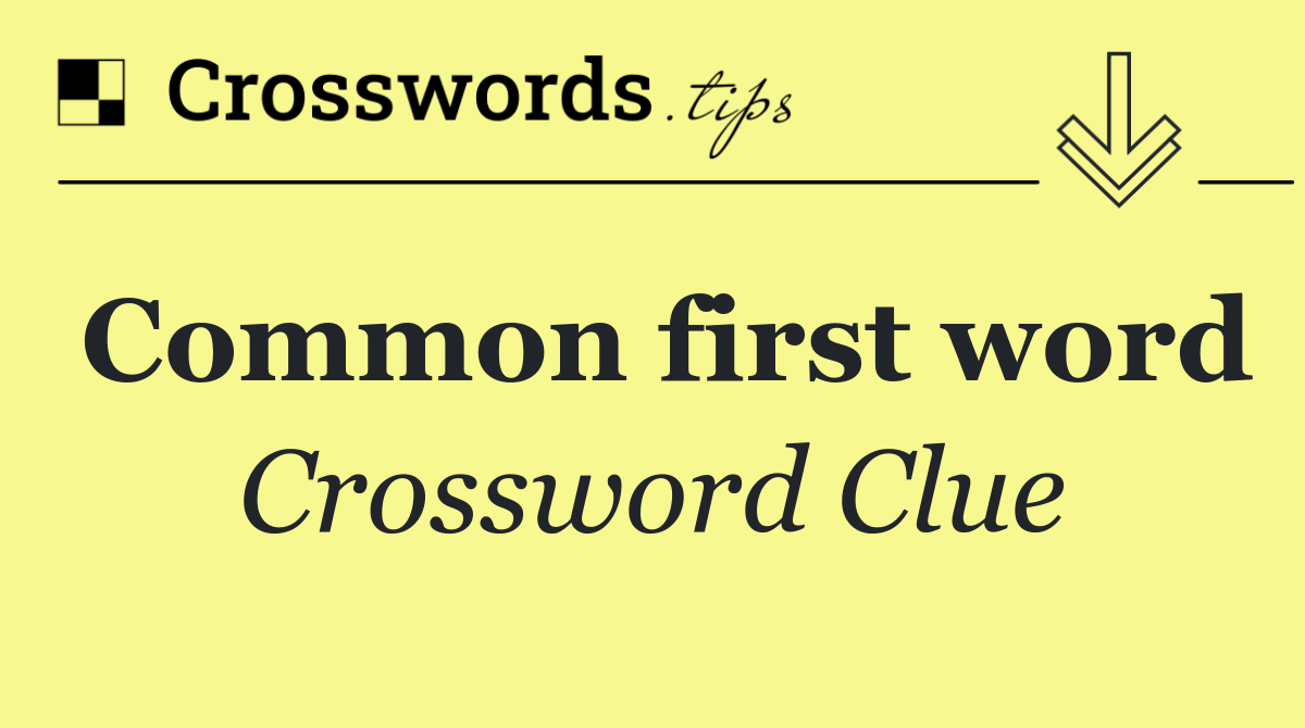 Common first word