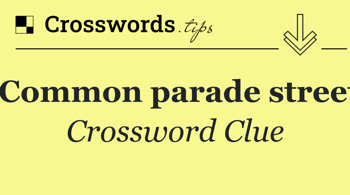 Common parade street
