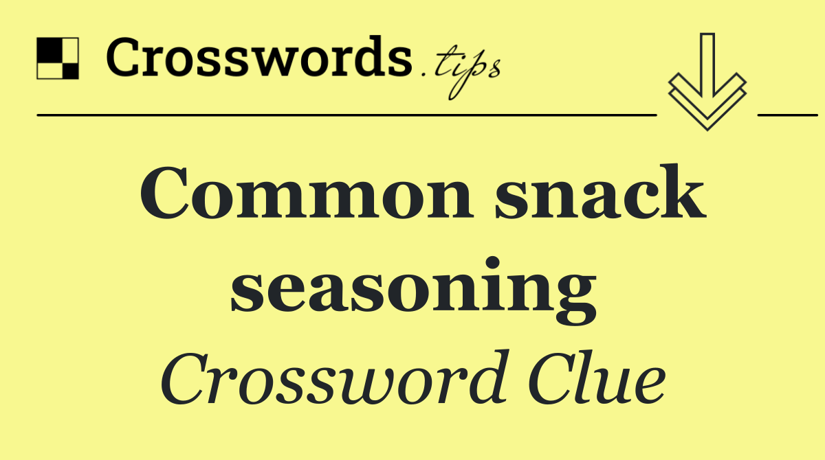 Common snack seasoning