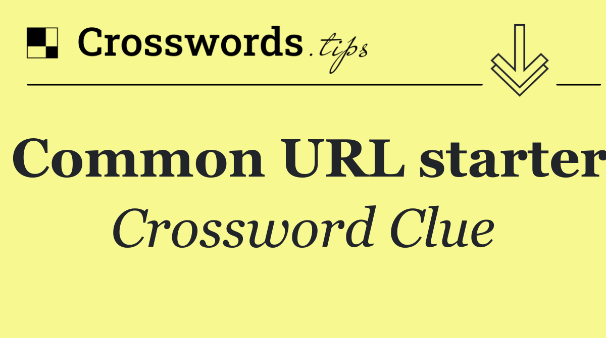Common URL starter