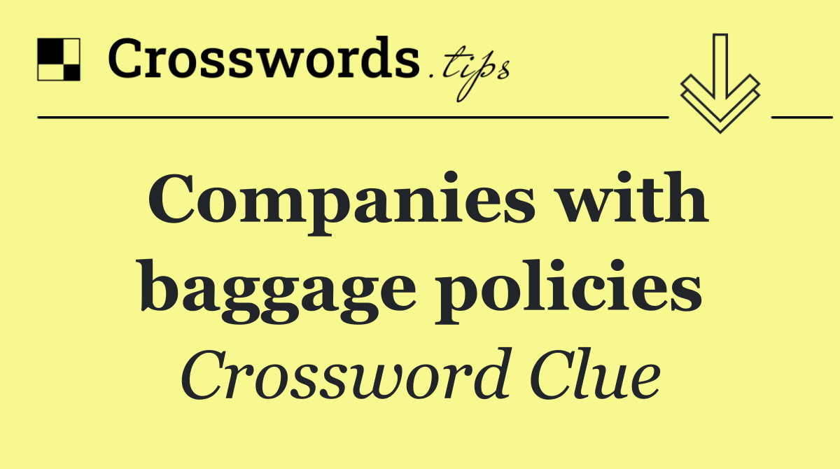 Companies with baggage policies