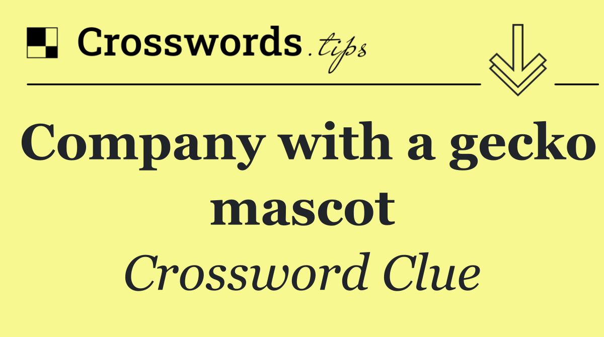 Company with a gecko mascot