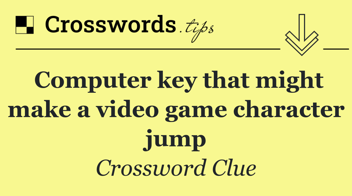 Computer key that might make a video game character jump