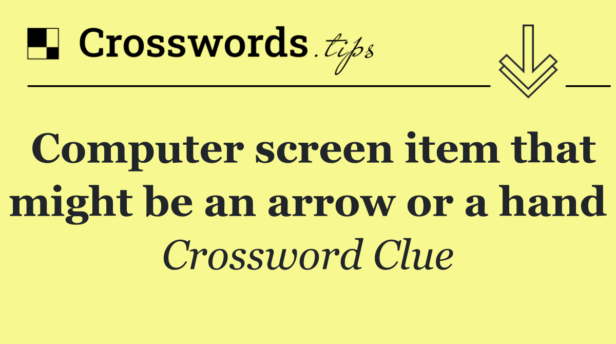 Computer screen item that might be an arrow or a hand