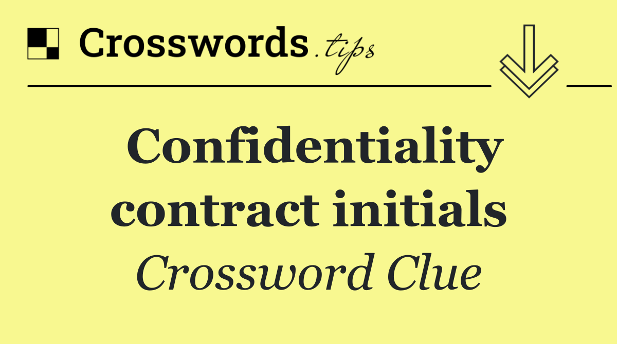 Confidentiality contract initials