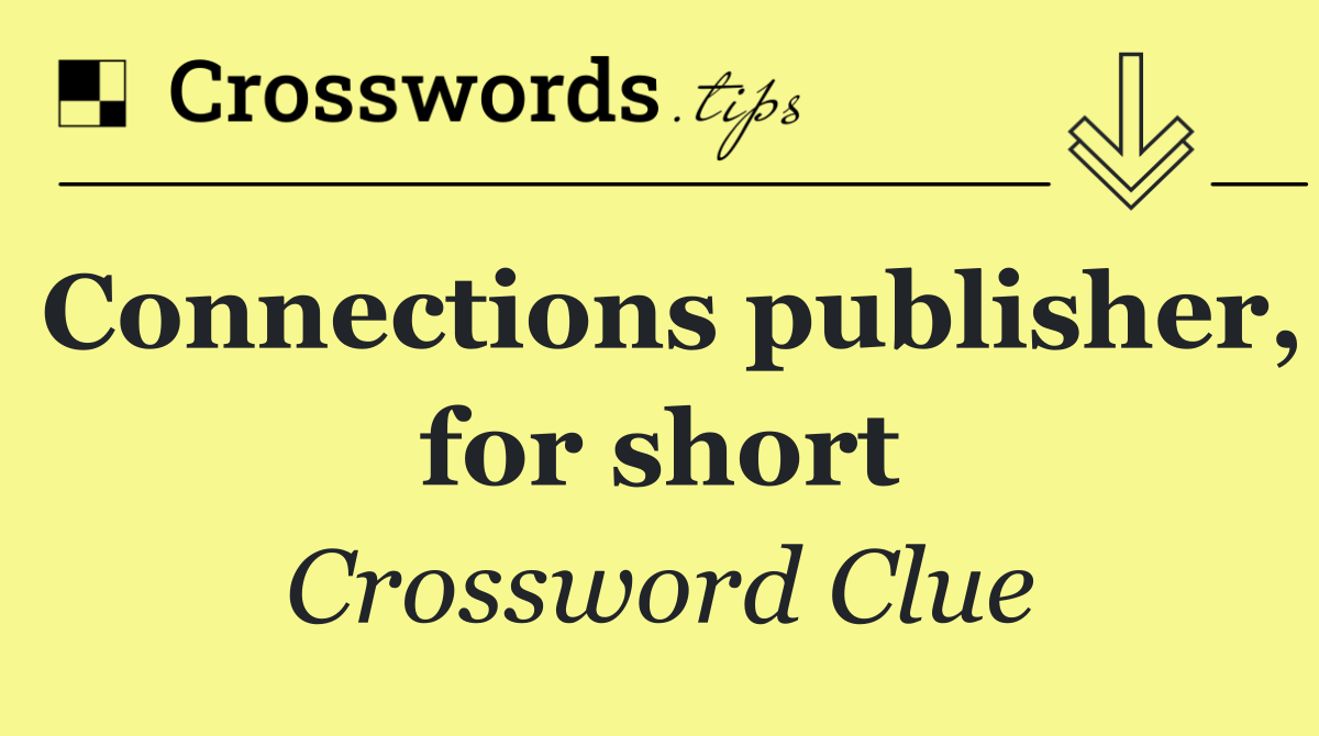 Connections publisher, for short