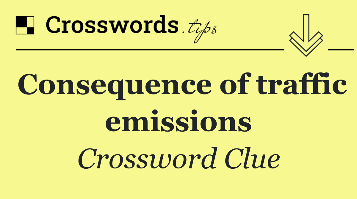 Consequence of traffic emissions