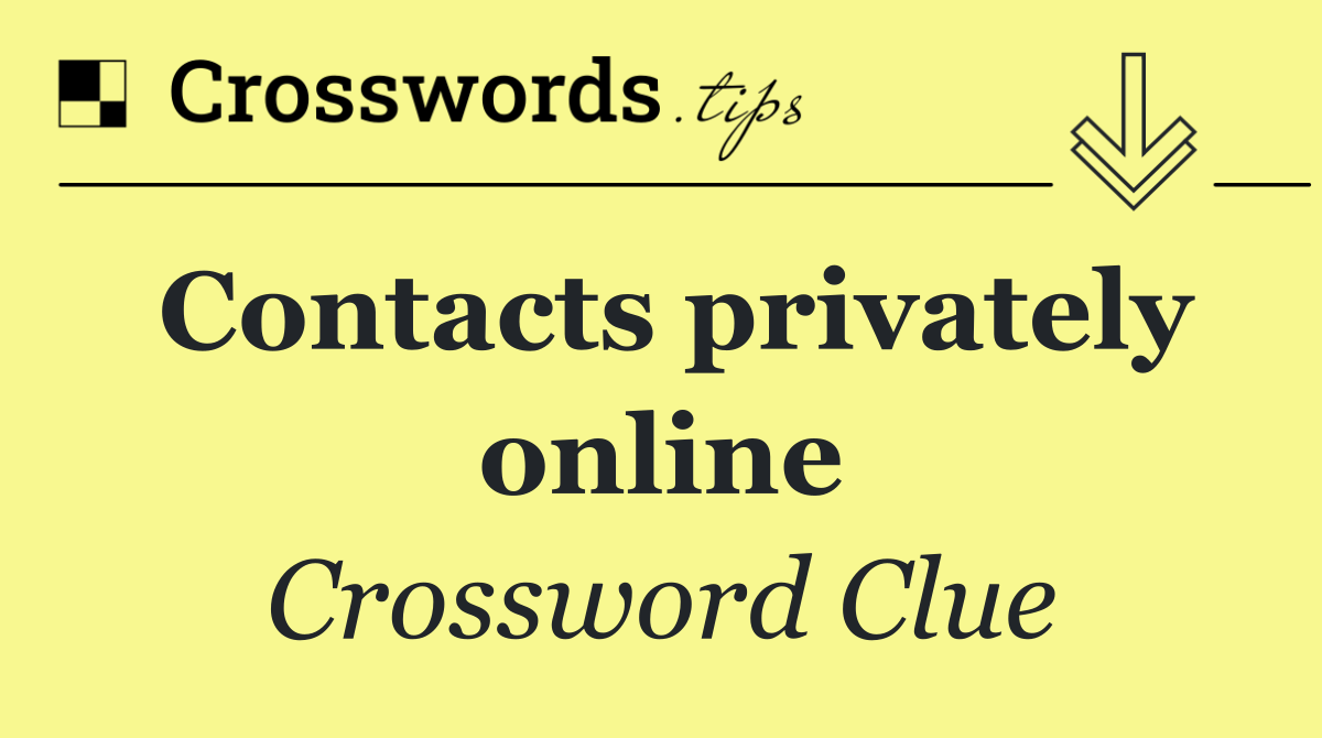 Contacts privately online