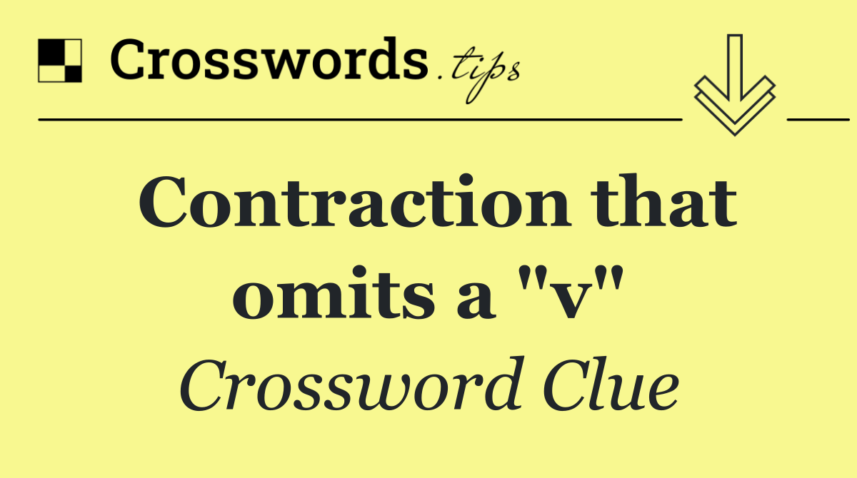 Contraction that omits a "v"