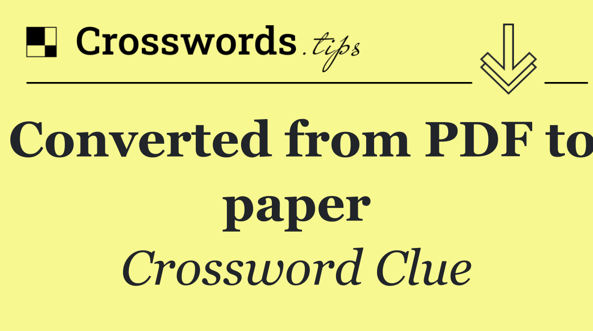 Converted from PDF to paper