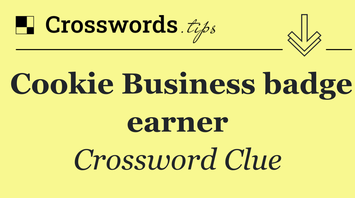 Cookie Business badge earner