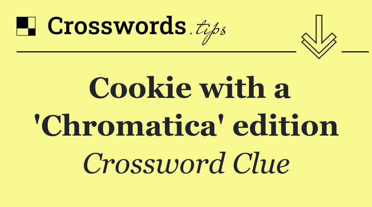 Cookie with a 'Chromatica' edition