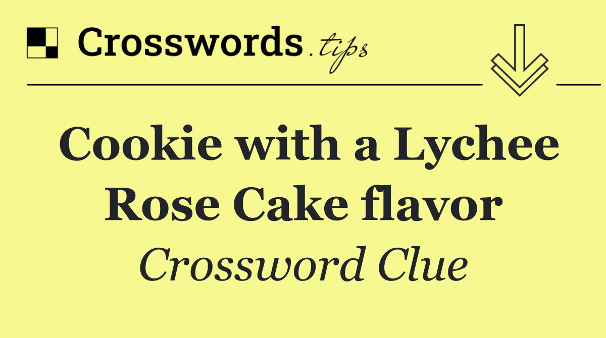 Cookie with a Lychee Rose Cake flavor