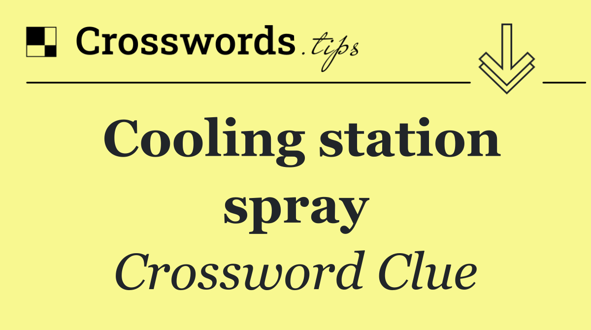 Cooling station spray