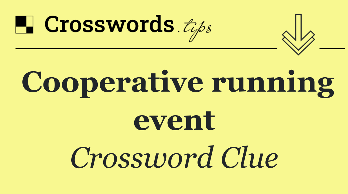 Cooperative running event